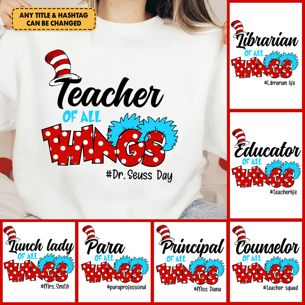 Personalized Teacher Of All Things Shirt - Custom Teacher's Level Dr. Seuss Day Shirt