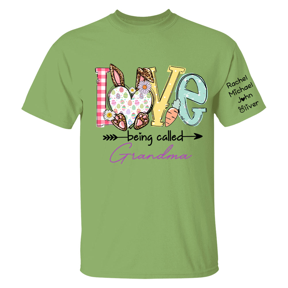 Love Being Called Grandma - Personalized Shirt For Grandma, Easter Day Shirt