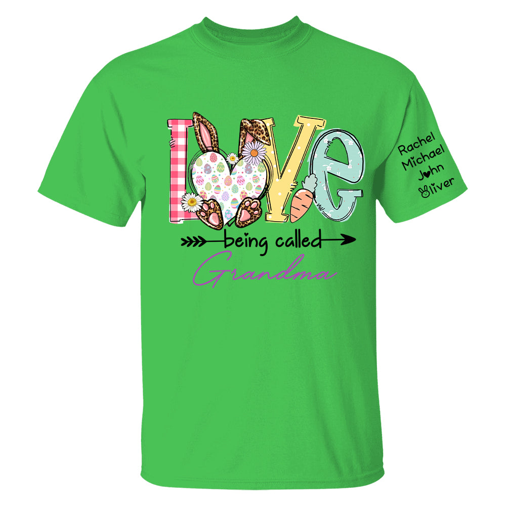 Love Being Called Grandma - Personalized Shirt For Grandma, Easter Day Shirt