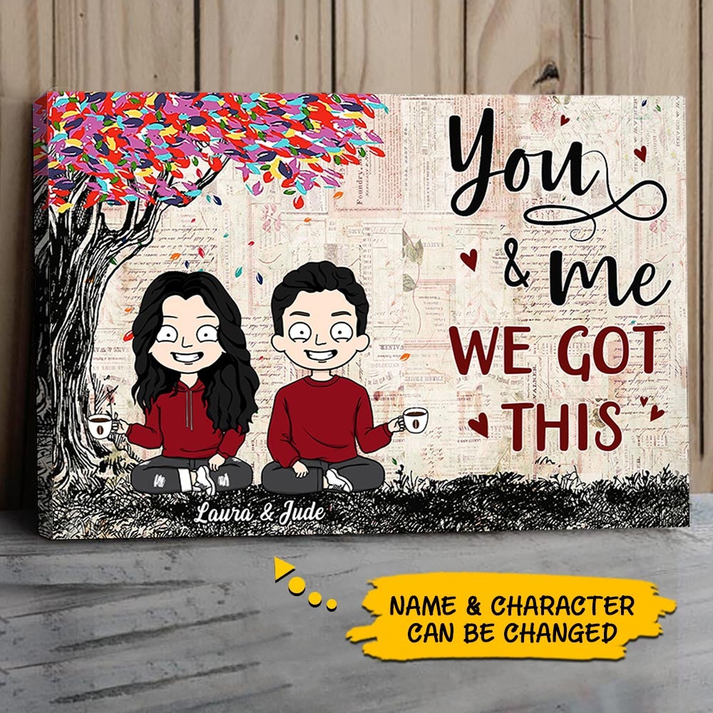 Personalized Couple Poster You And Me We Got This Funny Couple Poster Wife And Husband Valentines Poster