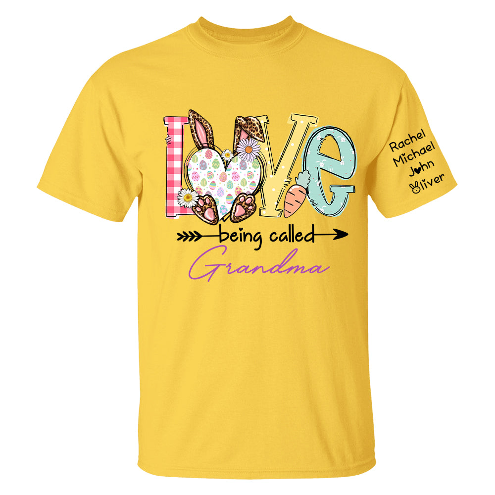 Love Being Called Grandma - Personalized Shirt For Grandma, Easter Day Shirt