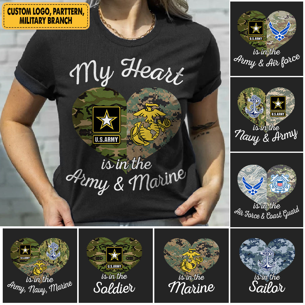 Personalized Shirt My Heart Is In The All Military Branches Custom Military Branch K1702