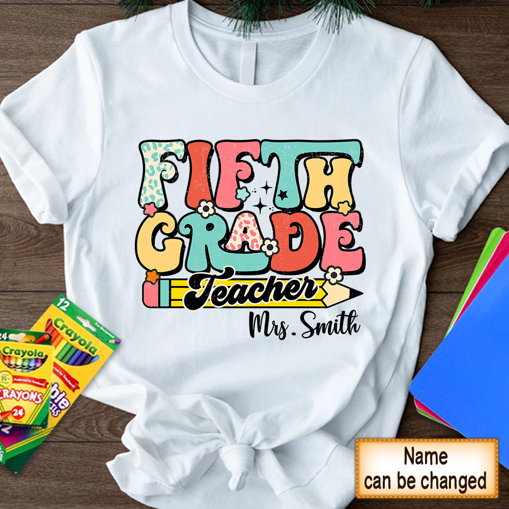 Personalized Shirt Fifth Grade Teacher Life Back To School Teacher Retro Teacher Gift Hk10