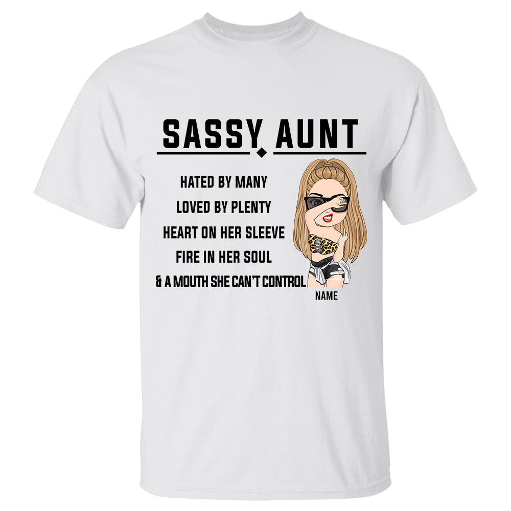 Sassy Aunt Loved By Many Hated By Plenty Personalized Shirt