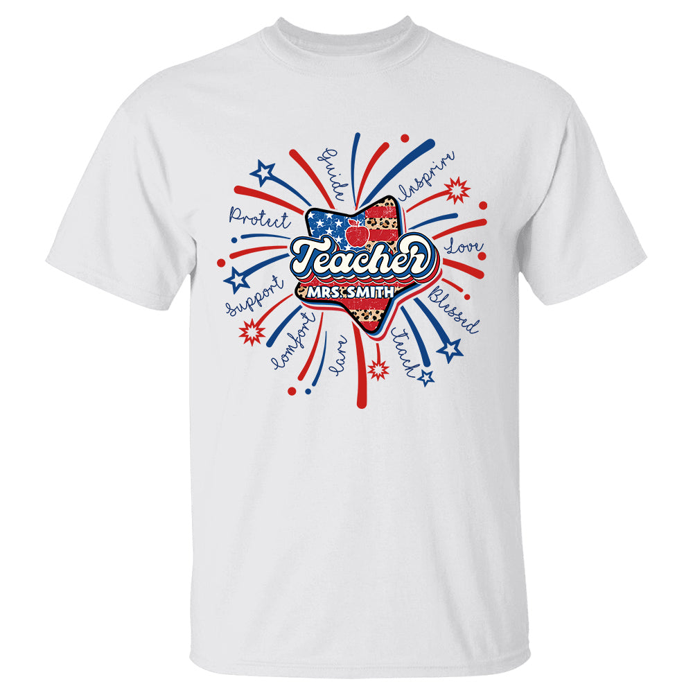 Teach Love Inspire Teacher Personalized Shirt For 4th July K1702