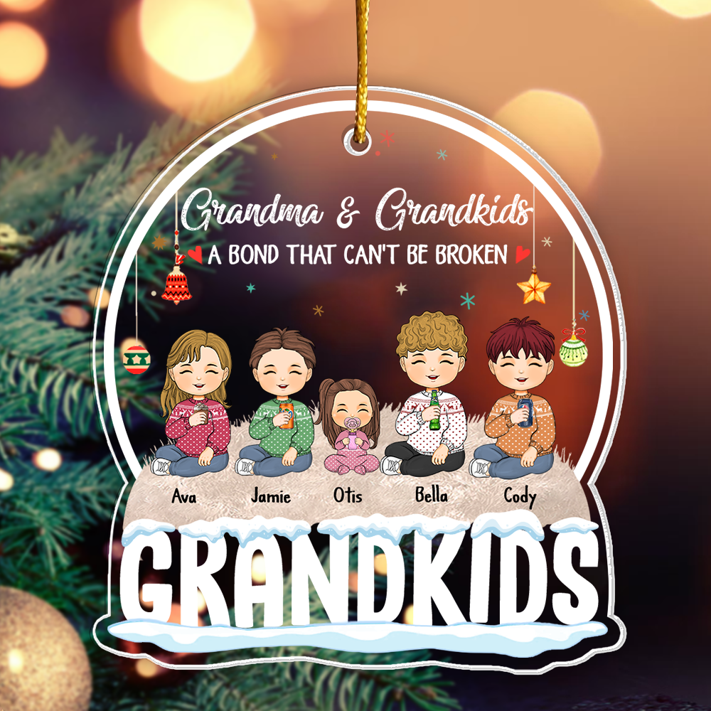 Grandma And Grandkids A Bond That Can't Be Broken Personalized Globe Shaped Acrylic Ornament