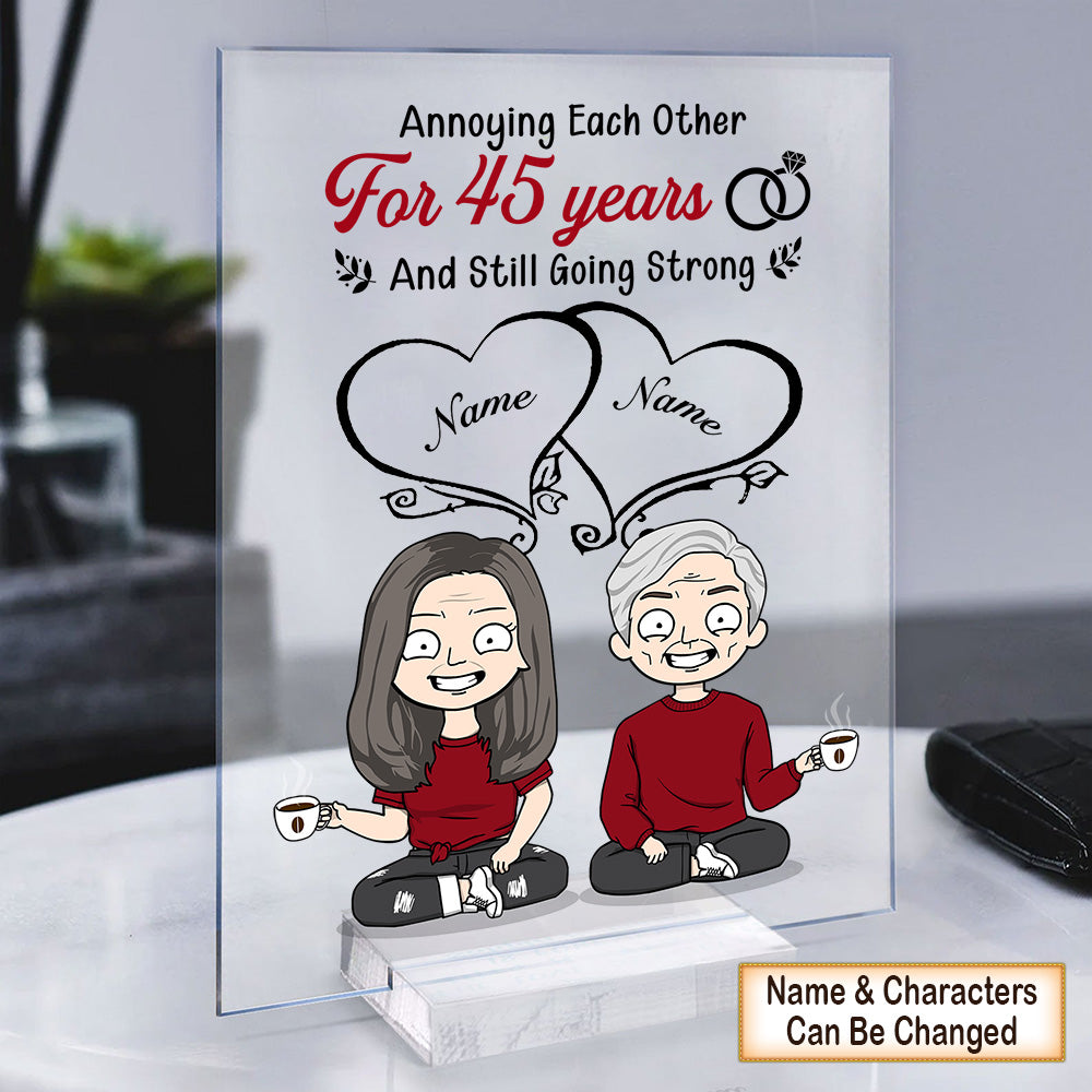 Personalized Annoying Each Other For Many Years And Still Going Strong Acrylic Plaque For Couples, Anniversary Gift For Your Beloved One