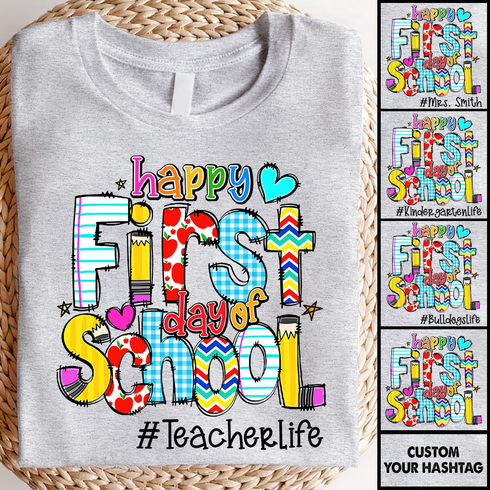 Happy First Day Of School Personalized Shirt Gift For Teacher