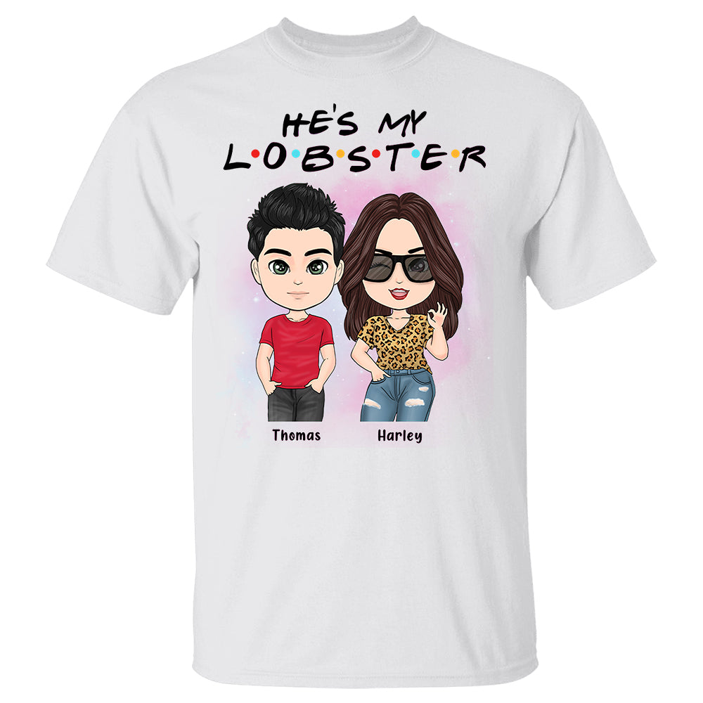 He's She's My Lobster - Personalized Shirt For Couple Honeymoon Gift Wedding Gift