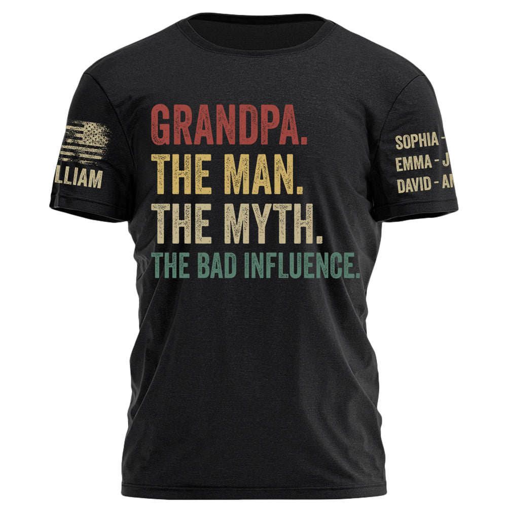 Grandpa The Man The Myth The Bad Influence Personalized Shirt For Grandpa Custom Nickname and Kid's Name H2511
