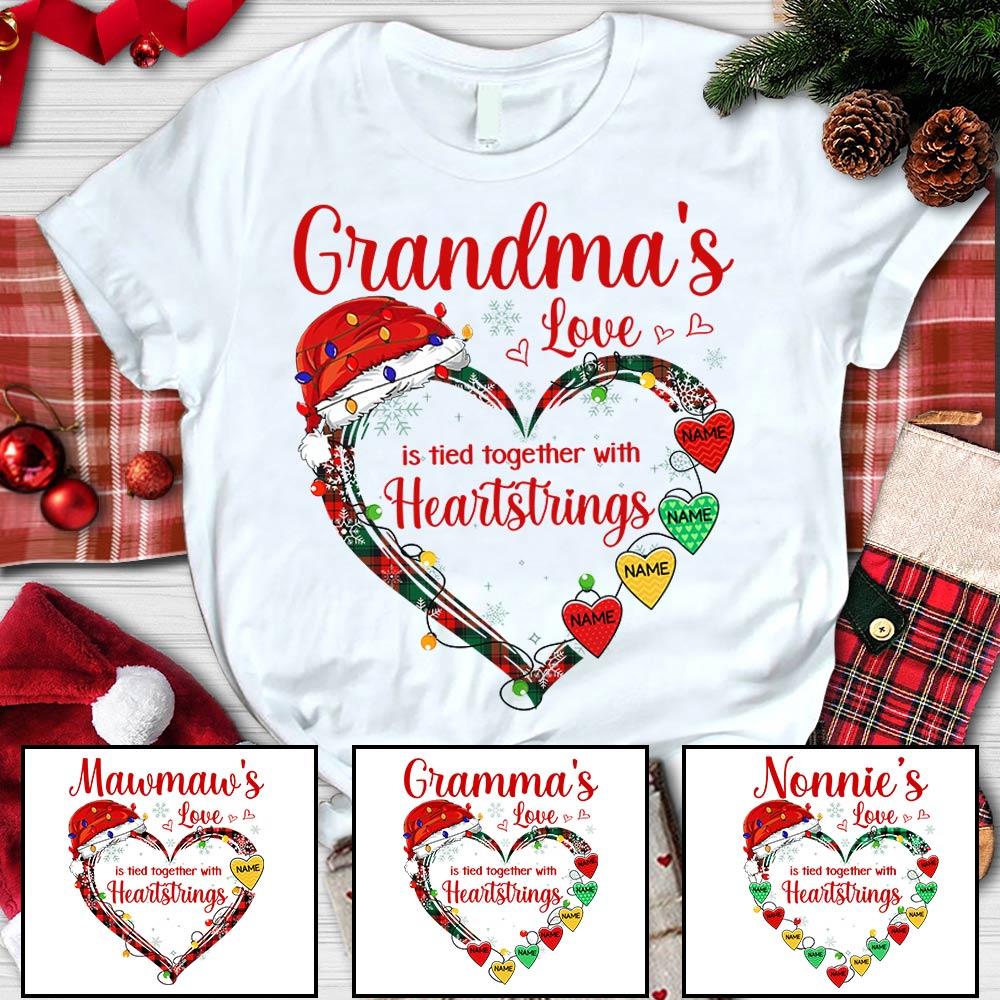 Nana's Love Is Tied Together With Heartstrings Christmas Shirt, Grandma Nana Mimi Christmas Shirt, Custom Grandma With Kids Name Shirt