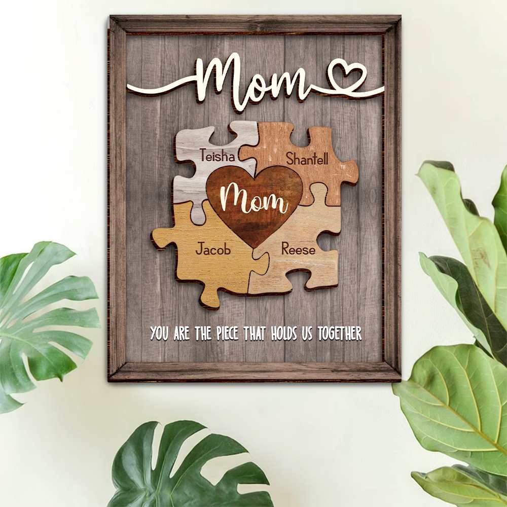 Puzzle Mom You Are The Piece That Holds Us Together - Personalized Wooden Photo Plaque Gift For Mother Grandma