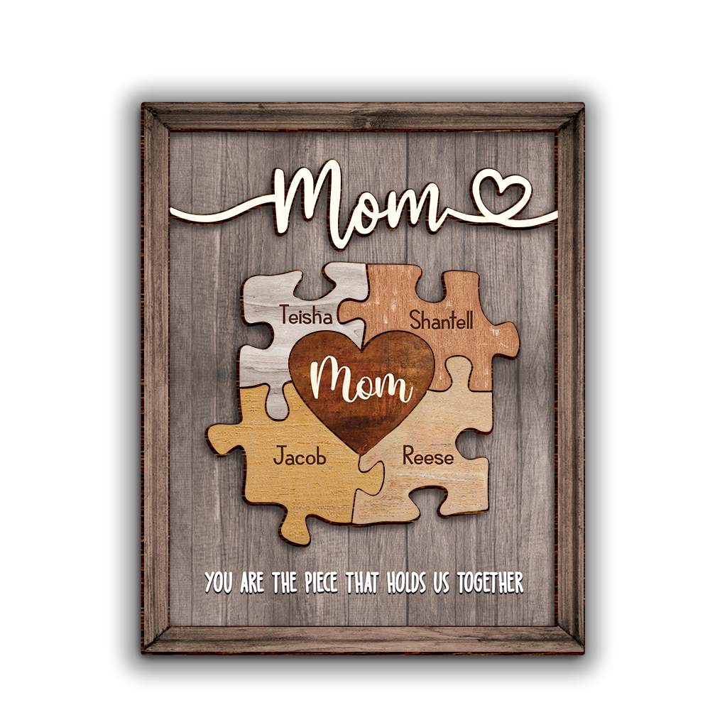 Puzzle Mom You Are The Piece That Holds Us Together - Personalized Wooden Photo Plaque Gift For Mother Grandma