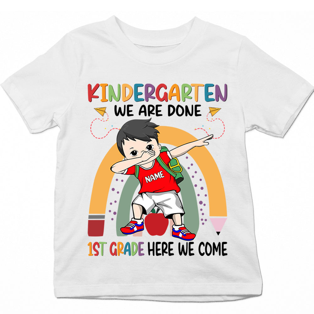 Personalized Kindergarten We Are Done 1St Grade Here We Come Shirt For Kid, Kindergarten Graduation