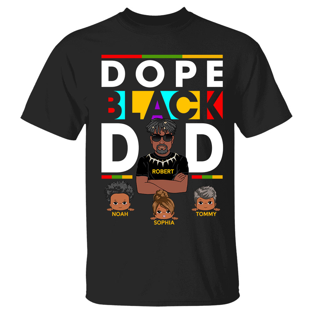 Dope Black Dad Personalized Shirt For Dad Father's Day Gift H2511