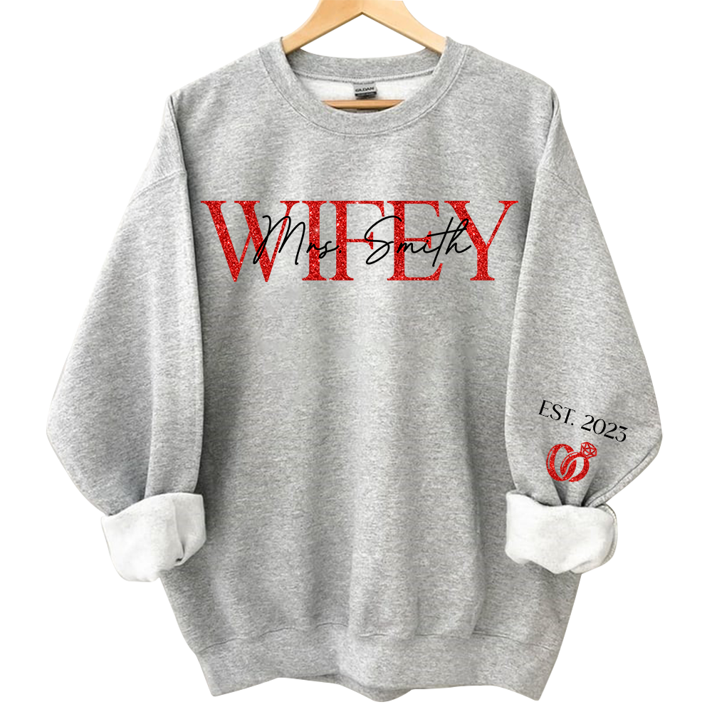 The Love Of My Life My Wifey - Couple Personalized Custom Unisex Sweatshirt With Design On Sleeve - Gift For Husband Wife, Anniversary