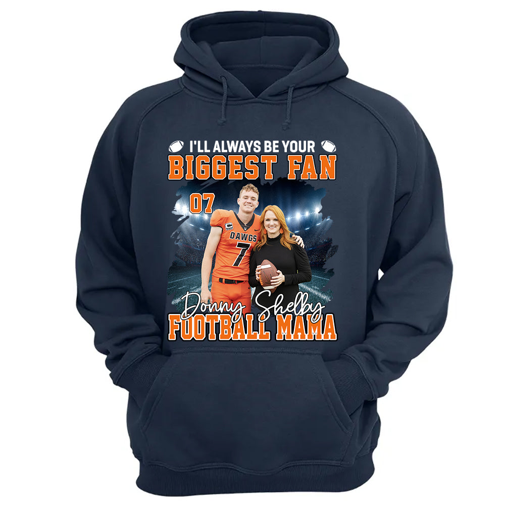 I'll Always Be Your Biggest Fan Personalized Game Day Shirt Custom Photo & Nickname