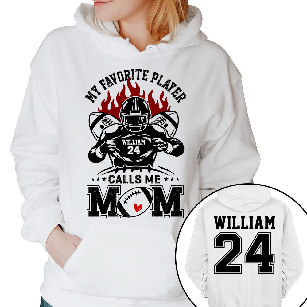 My Favorite Player Calls Me Mom Personalized Shirt Custom Family Member Nickname Football Shirt