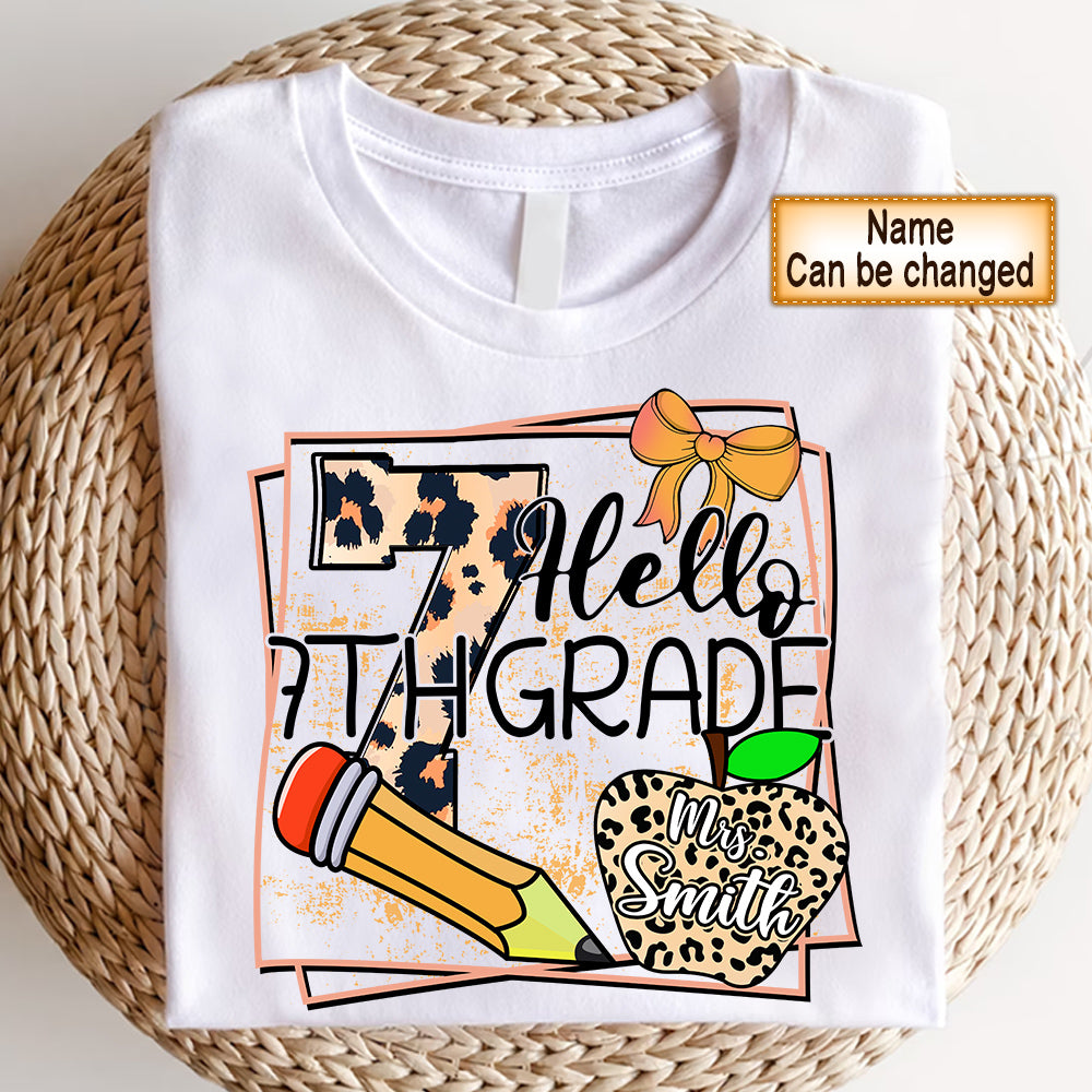 Personalized Shirt Hello 7Th Grade Teacher Shirt Back To School Shirt For Teacher Hk10