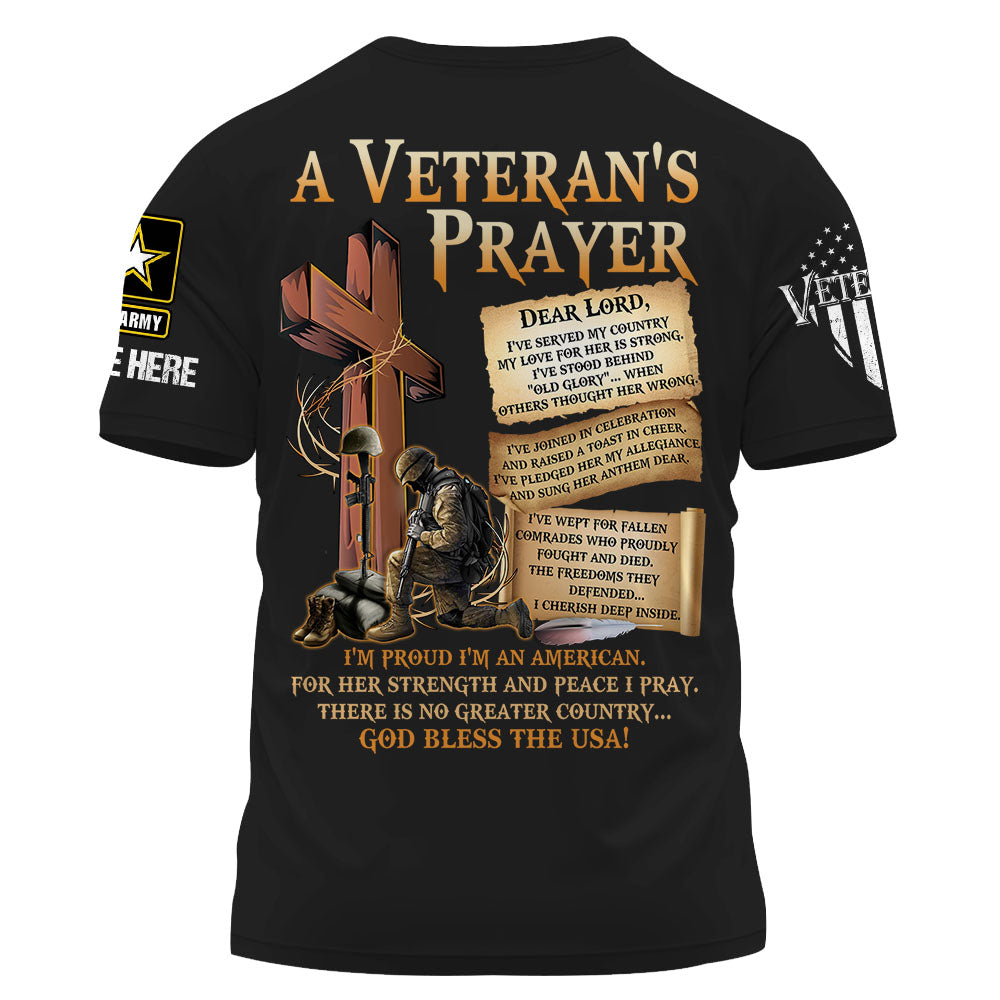 A Veteran's Prayer God Bless The USA I'm Proud Personalized Shirt K1702