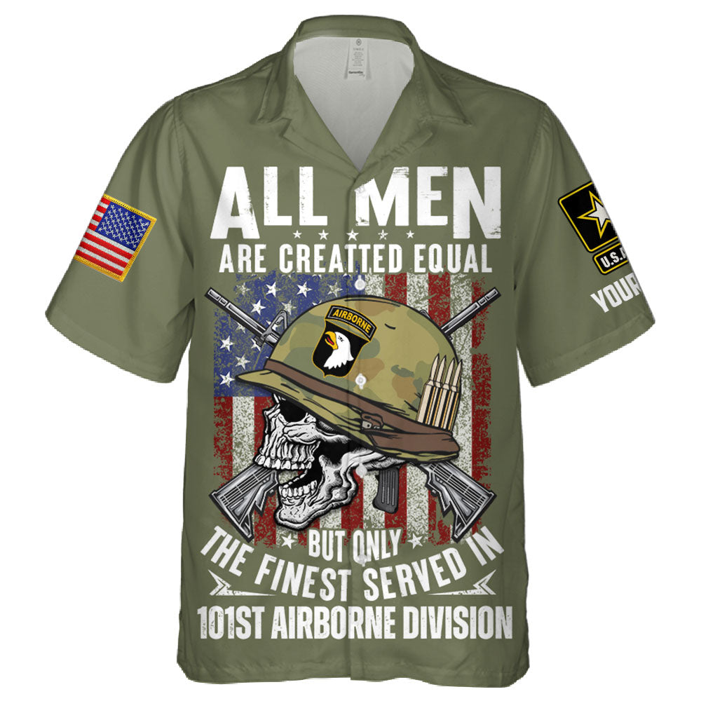 All Men Are Created Equal But Only The Finest Served On US Military Custom Unit Military All Over Print Shirt K1702