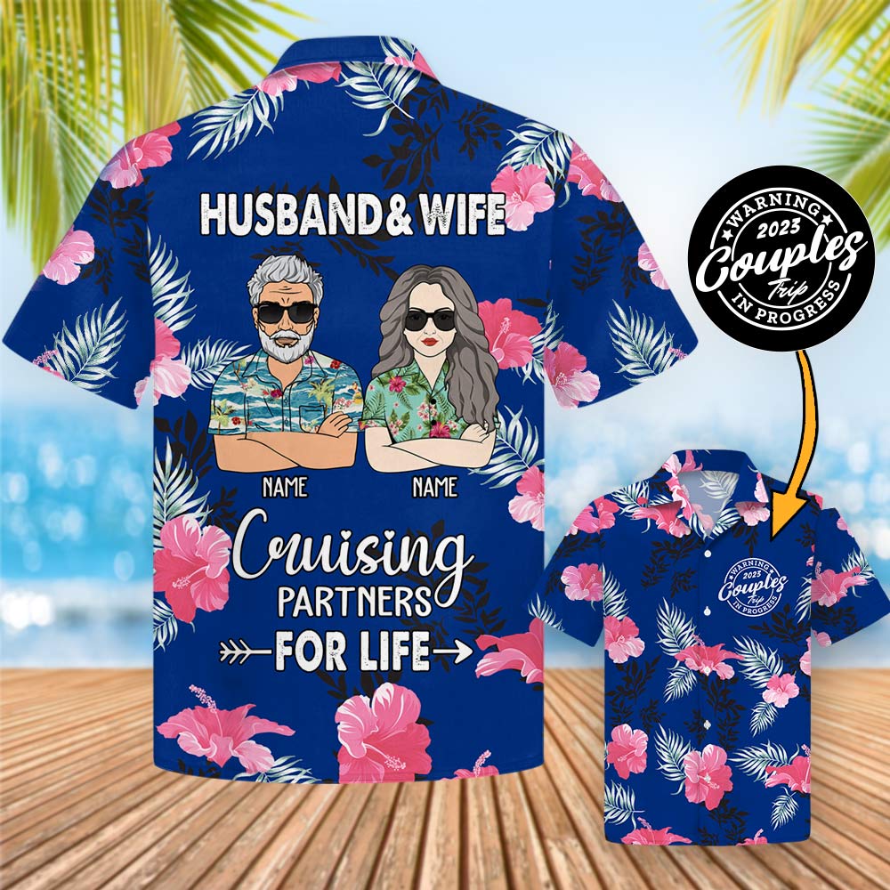 Husband & Wife Cruising Partners For Life - Personalized Hibiscus Hawaiian Shirt For Husband Wife
