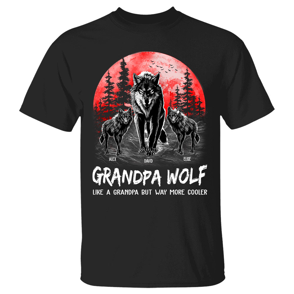 Grandpa Wolf Like A Grandpa But Way More Cooler Personalized Shirt