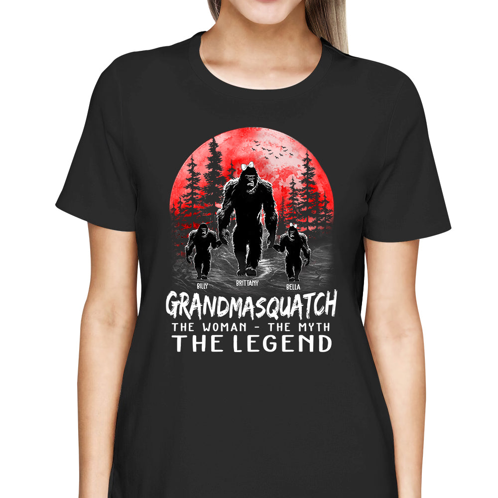 Grandmasquatch The Woman The Myth The Legend - Personalized Shirt