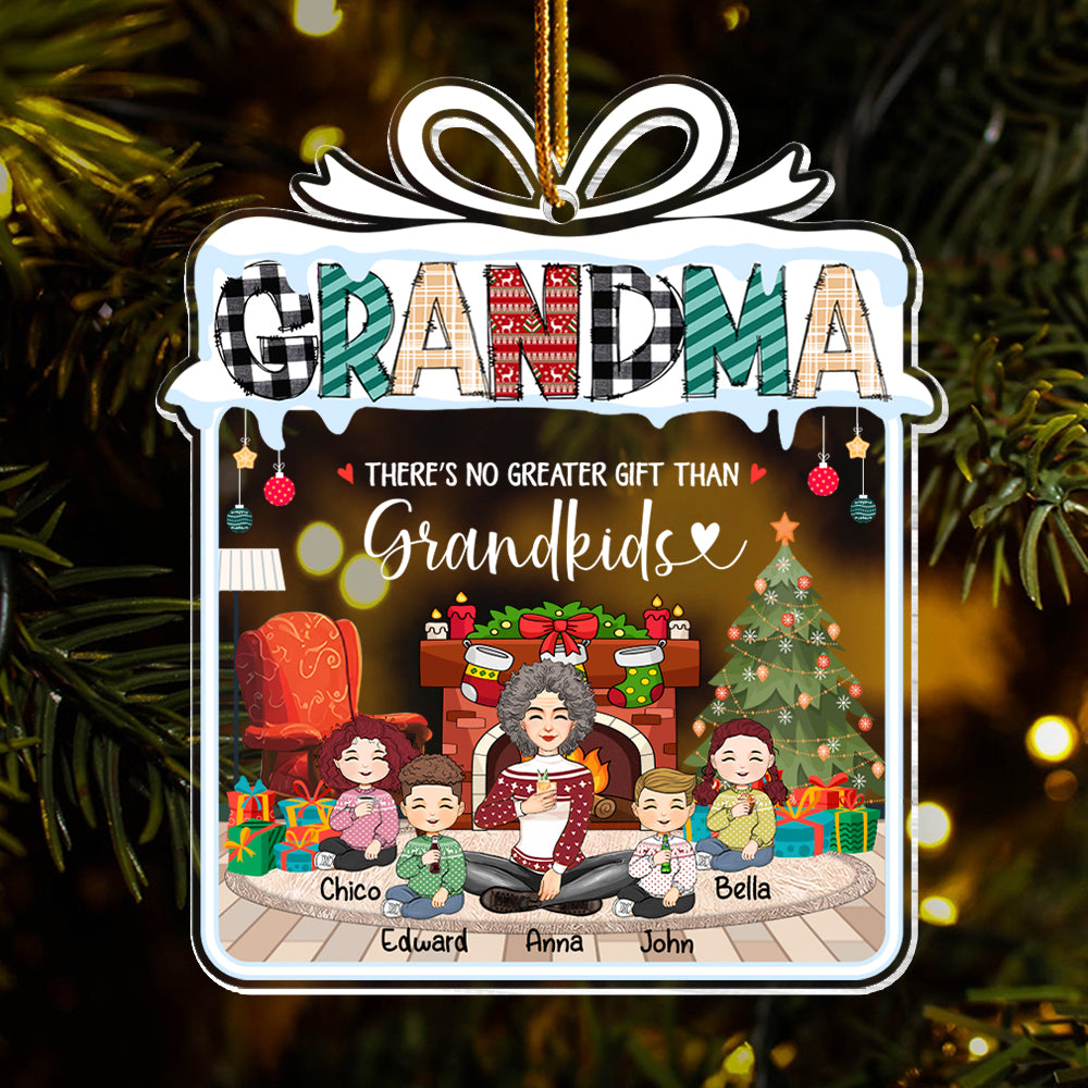 There's No Greater Gift Than Grandkids - Personalized Acrylic Ornament - Best Gift For Grandma