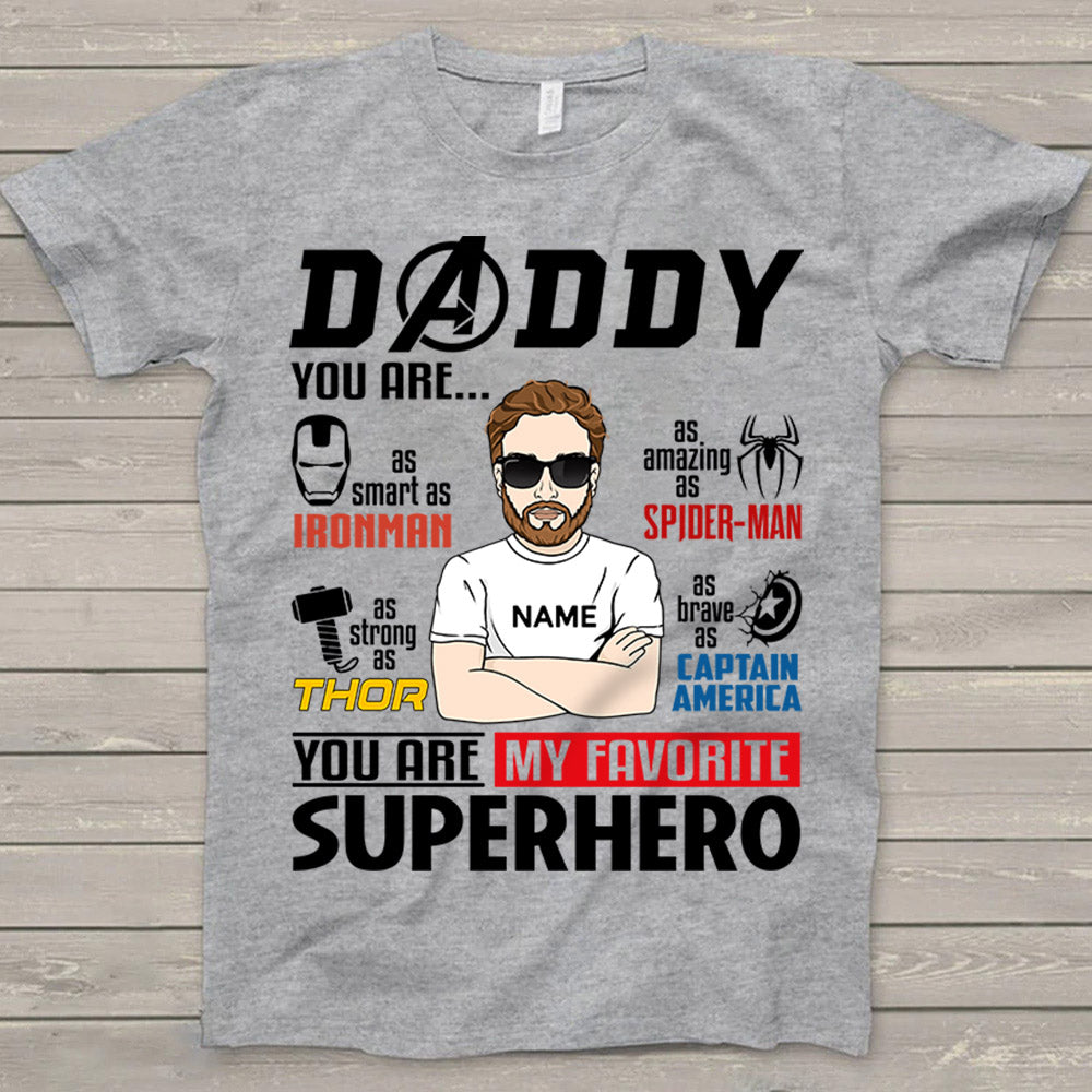 Daddy You Are My Favorite Superhero Shirt
