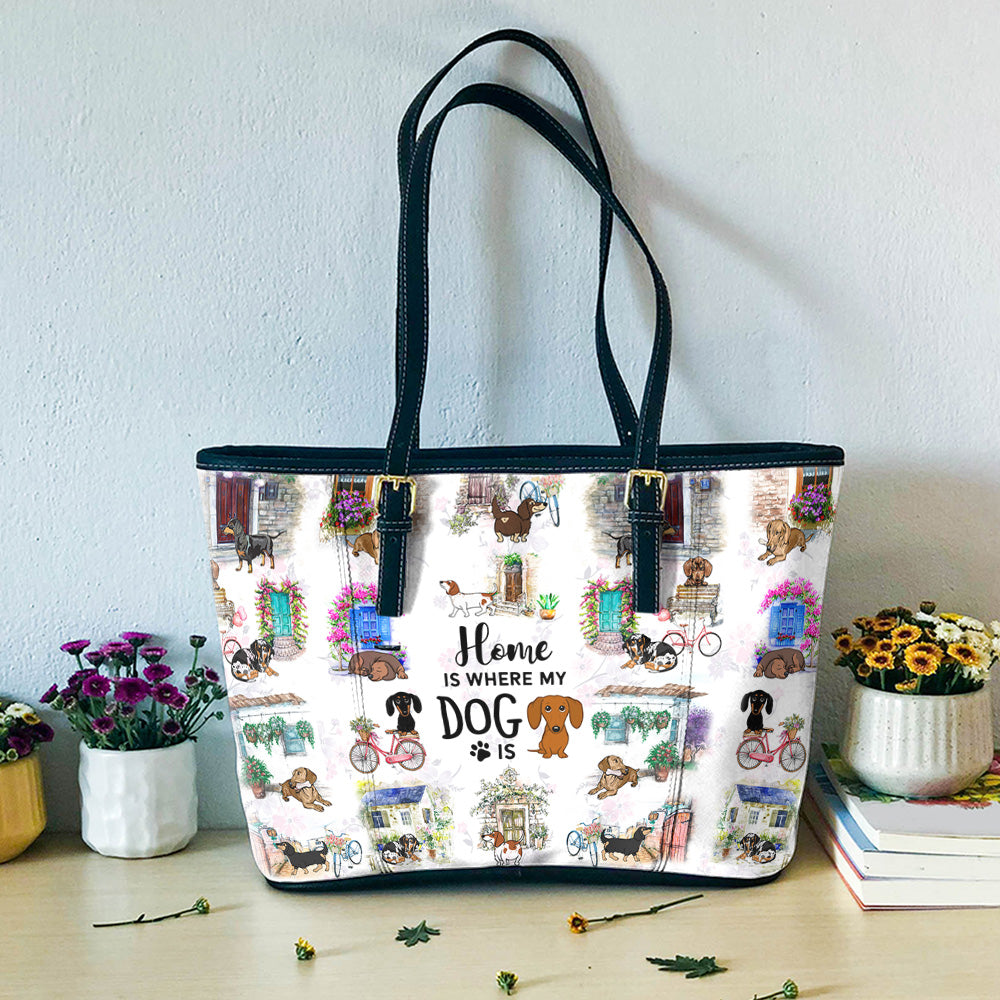 Dachshund Home Is Where My Dog Is Leather Tote Bag For Dachshund Lovers For Dachshund Mom