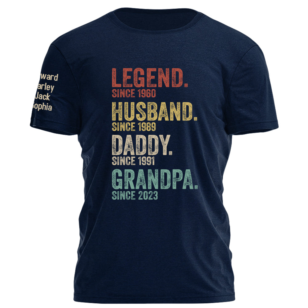 Legend Husband Dad Grandpa Personalized Shirt With Design On Sleeve - Father's Day, Birthday Gift For Dad, Grandpa