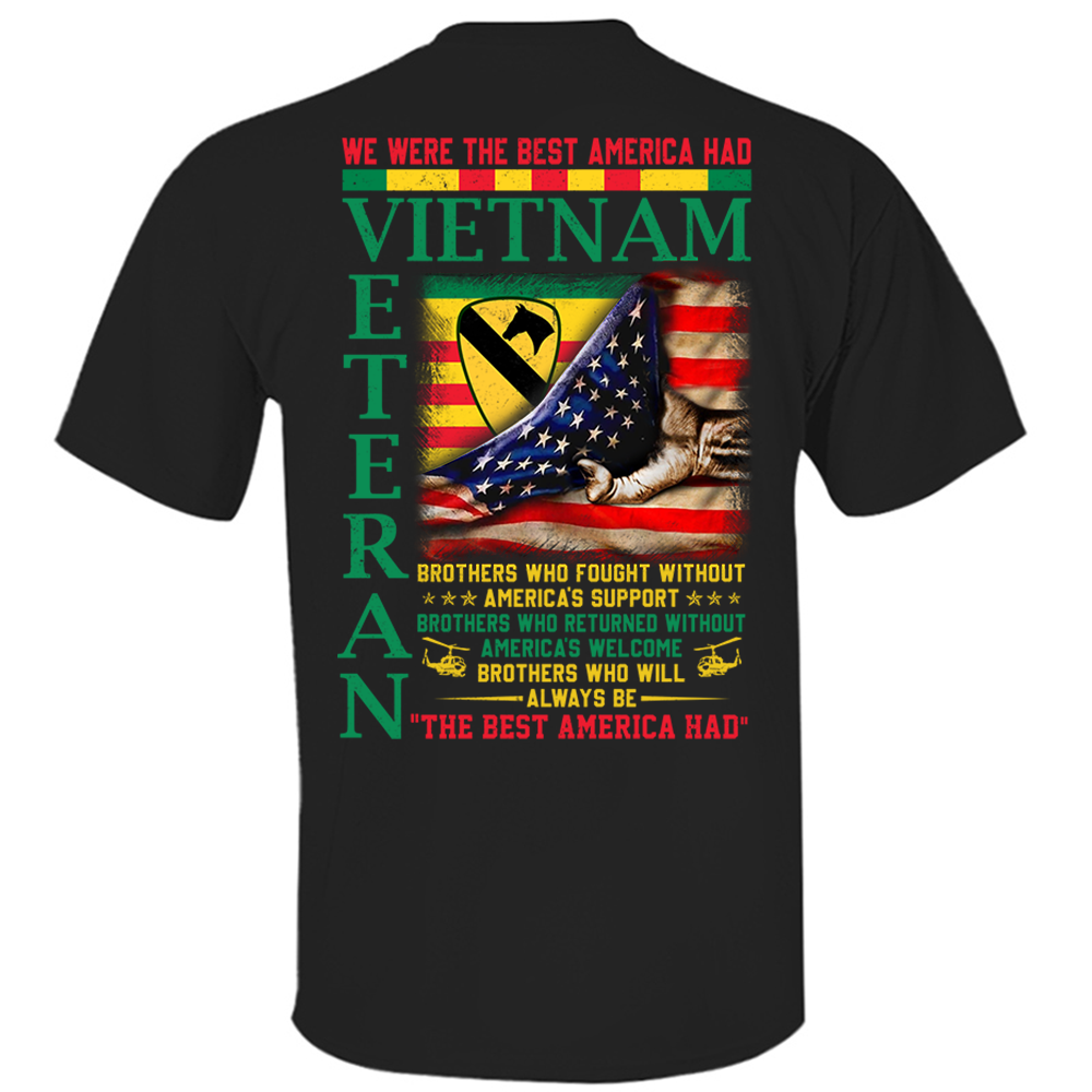 We Were The Best America Had Vietnam Veteran Personalized Shirt For Vietnam Veteran K1702