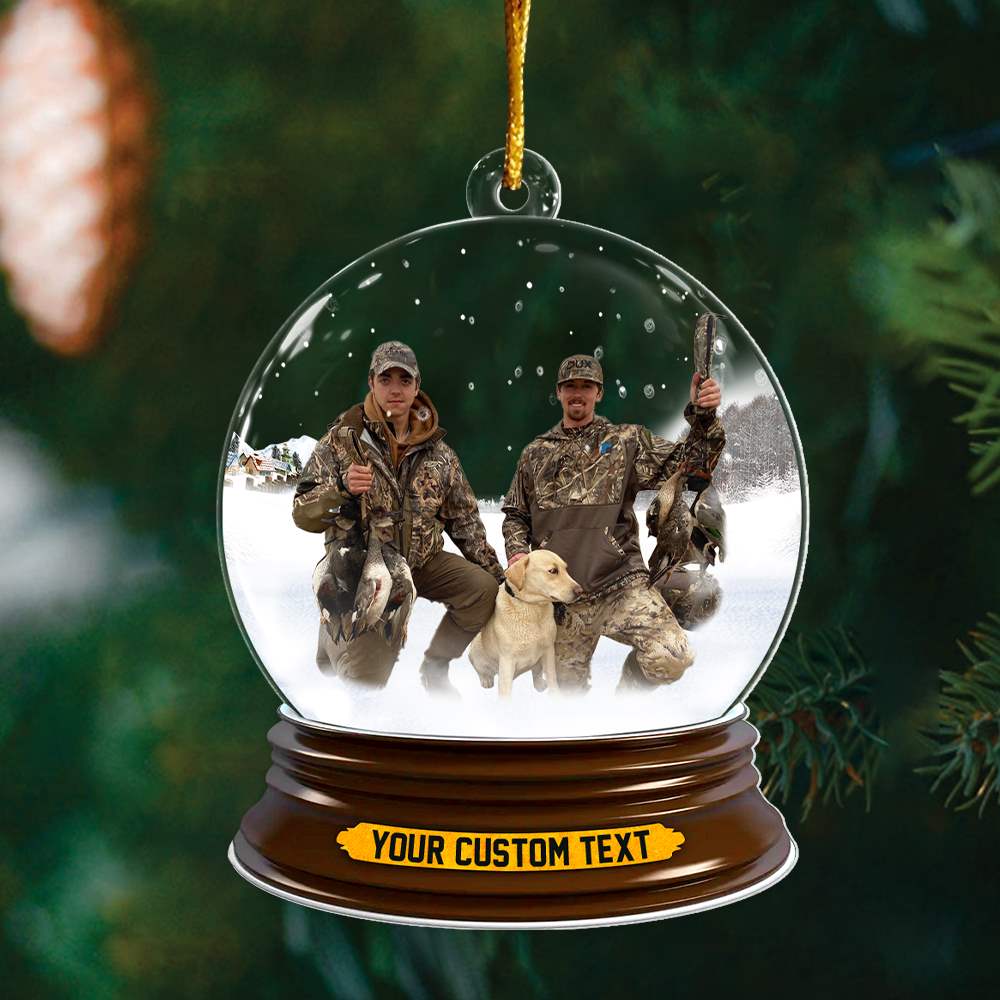 Duck Hunting Best Moments Of The Year In Christmas Snowball Christmas Acrylic Ornament Upload Photo For Hunting Lover H2511