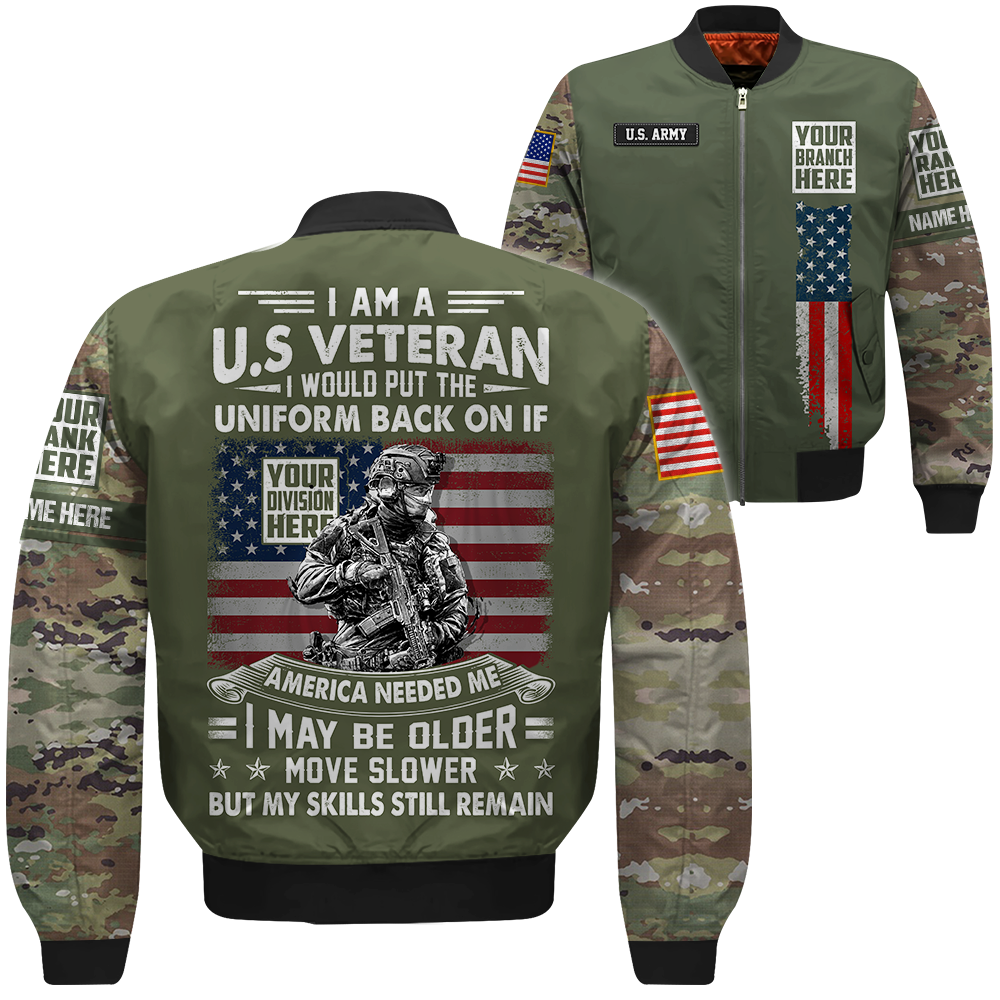 Custom Shirt I Am A US Veteran I Would Put The Uniform Back On If America Needed Me Gift For Veteran K1702