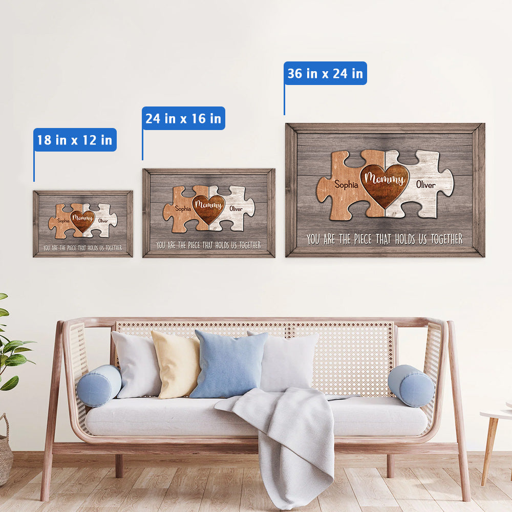 Mommy You Are The Piece That Holds Us Together Personalized Canvas Gift For Grandma