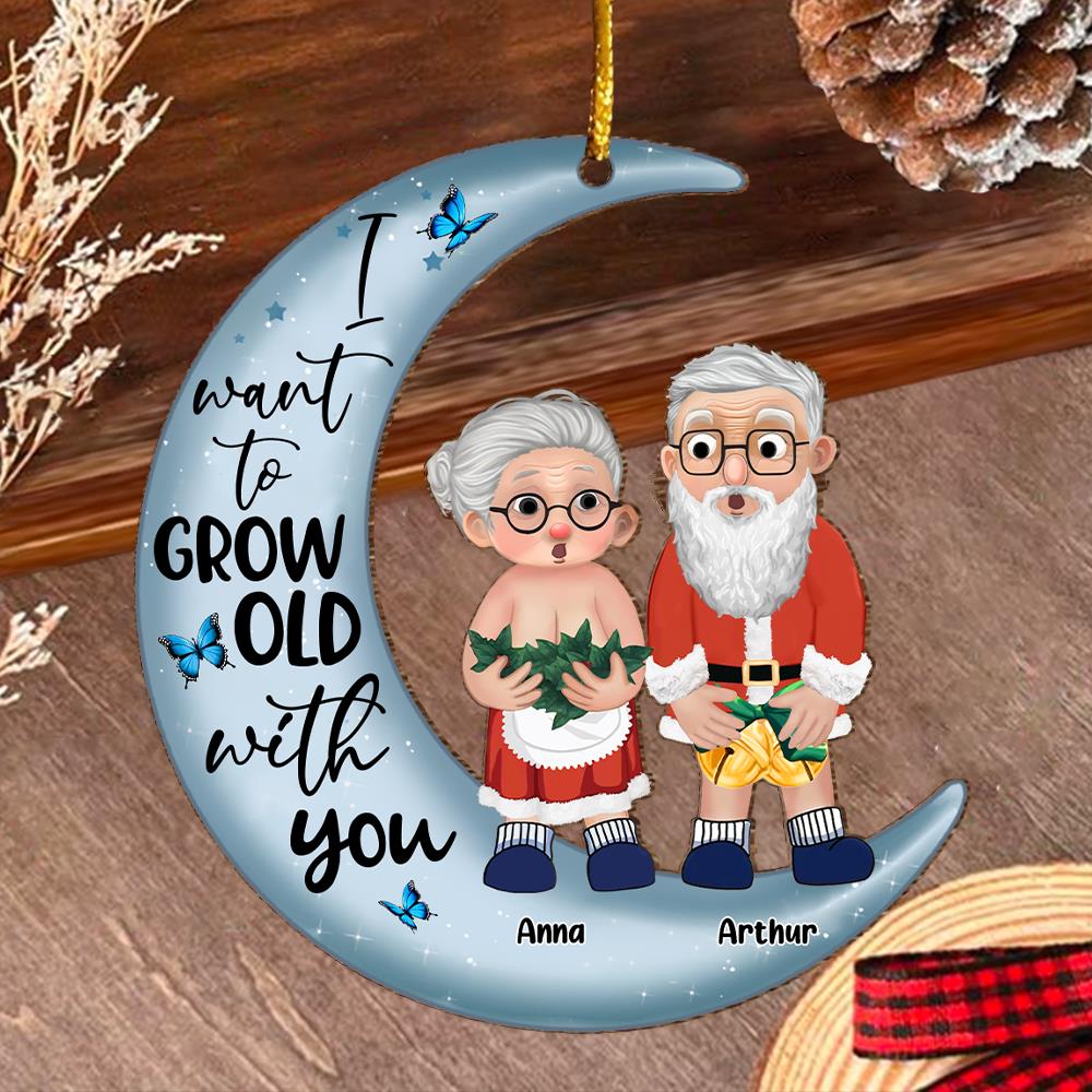 I Want To Grow Old With You - Customized Couple Wooden Ornament Vr3