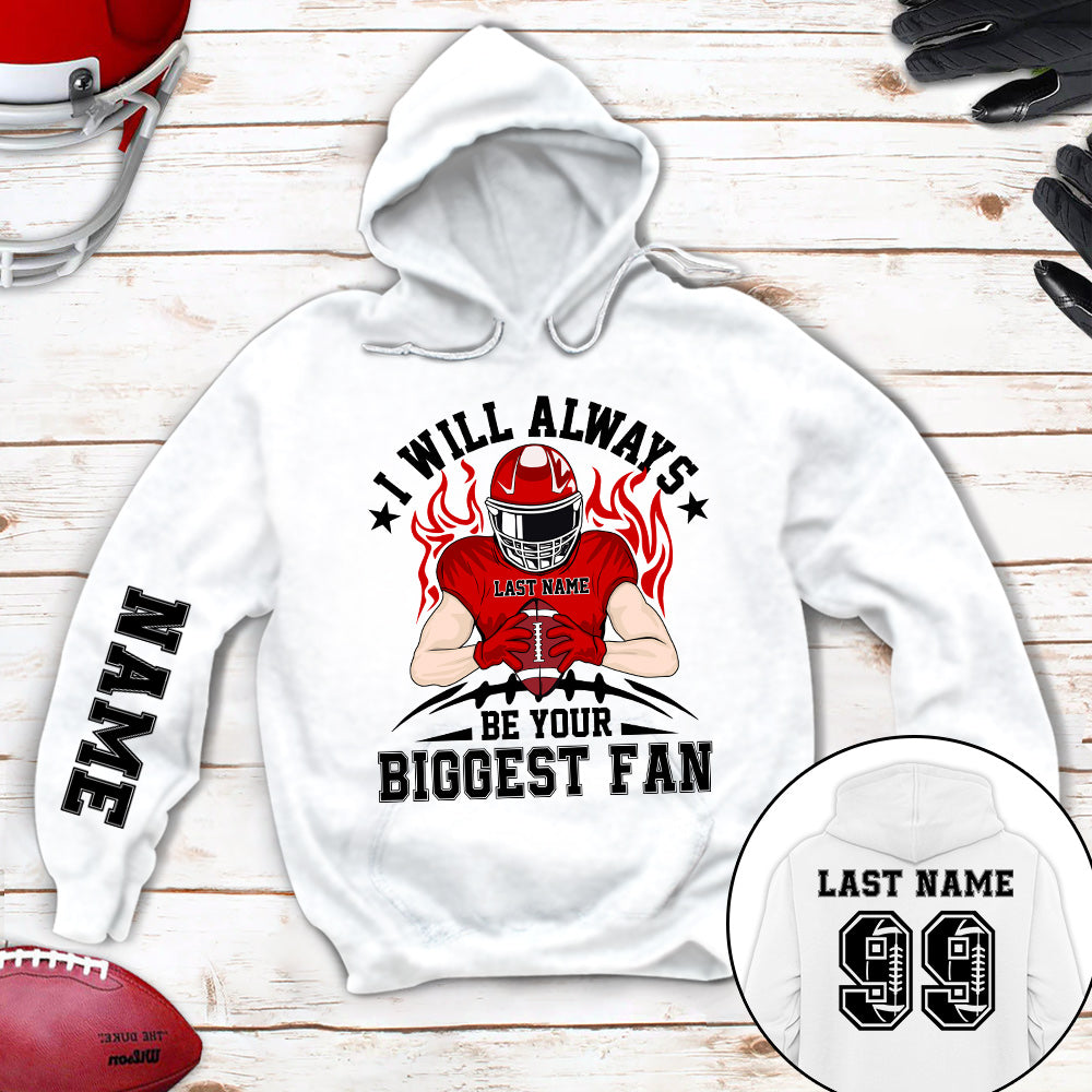 I Will Always Be Your Biggest Fan All Over Print Shirt For Family Member Custom Shirt Gift For Football Mom Football Lovers H2511