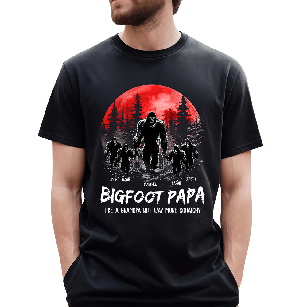 Bigfoot Papa Like a Grandpa But Way More Squatchy - Personalized Shirt