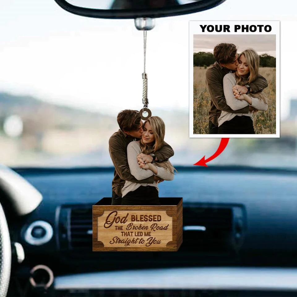 Personalized Car Hanging Ornament - Gift For Couple - God Blessed The Broken Road Led Me Straight To You Acrylic Car Ornament