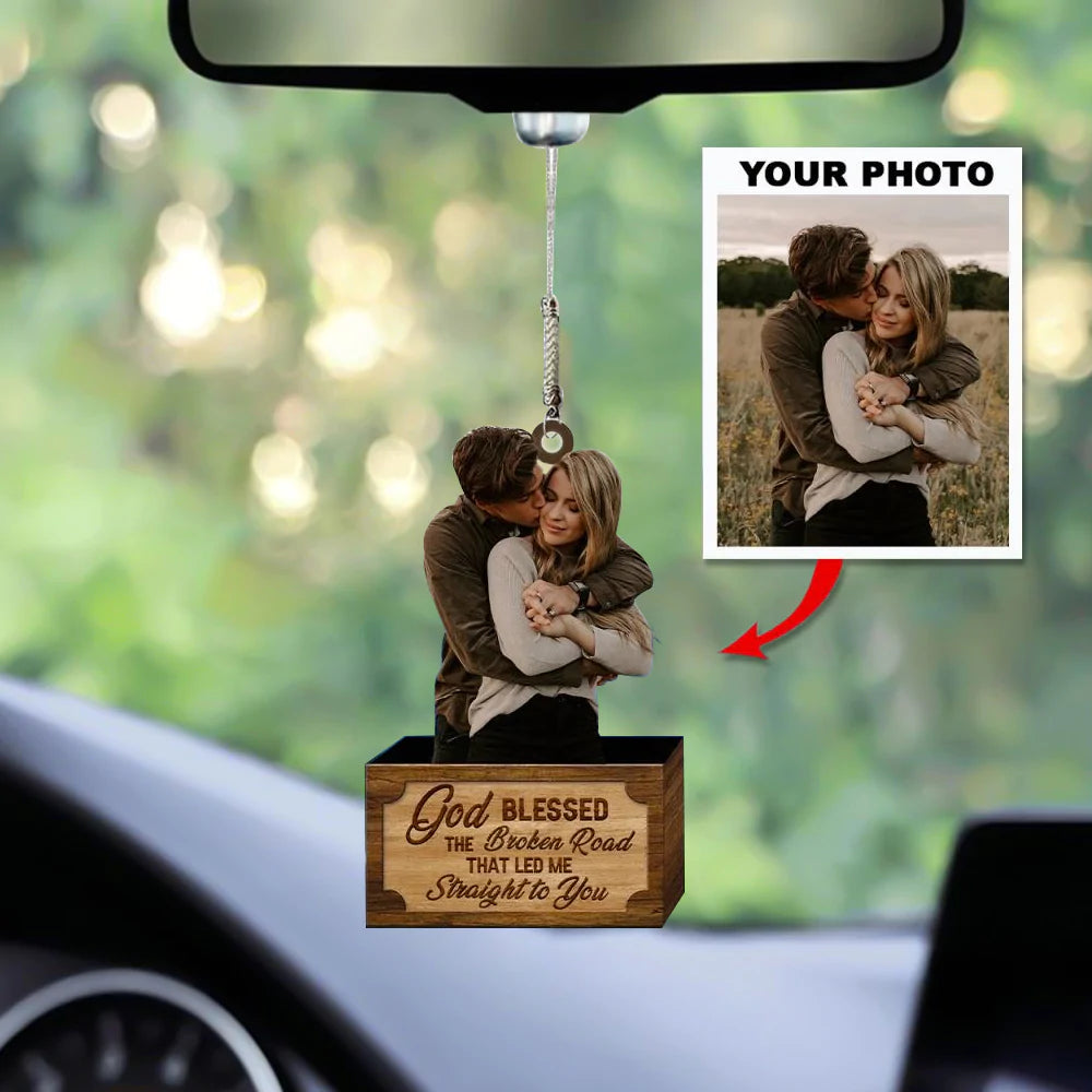 Personalized Car Hanging Ornament - Gift For Couple - God Blessed The Broken Road Led Me Straight To You Acrylic Car Ornament