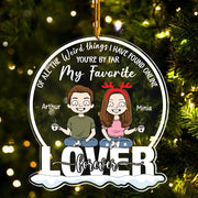 You're By Far My Favorite Personalized Acrylic Ornament For Couple