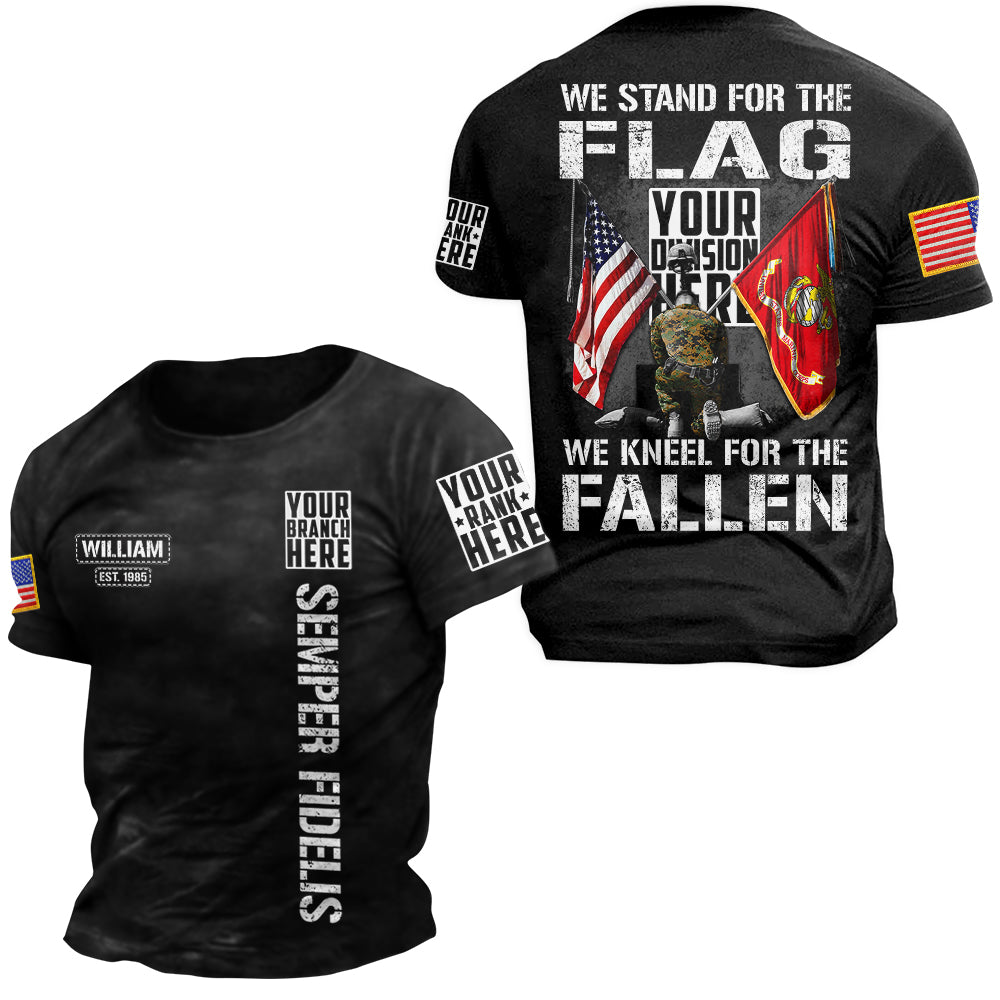 We Stand For The Flag We Kneel For The Fallen Personalized All Over Print Shirt Custom Logo Division Rank For Veteran H2511