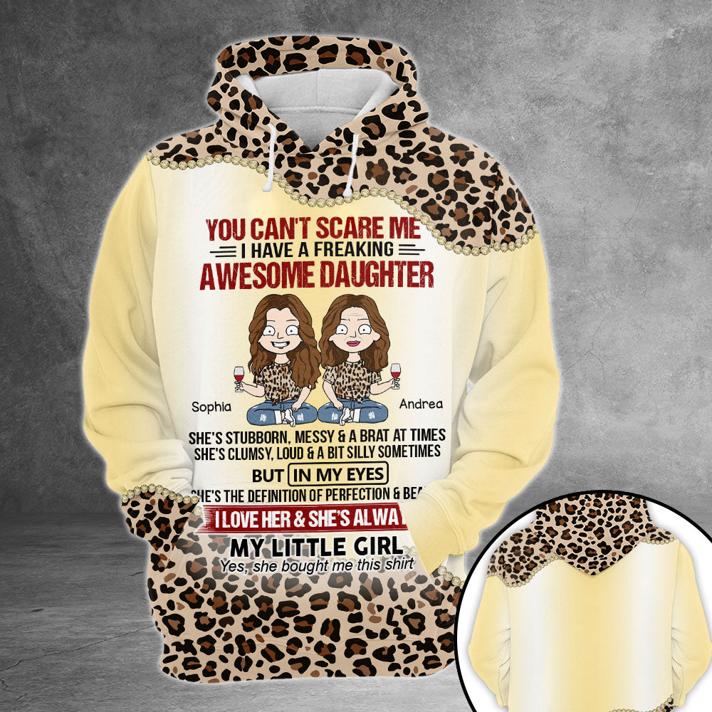 Personalized You Can’T Scare Me I Have A Freaking Awesome Daughter All Over Print Shirts For Mom