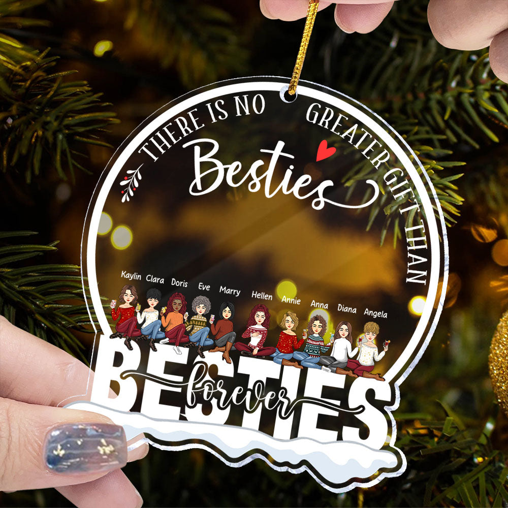There Is No Greater Gift Than Besties - Personalized Circle Acrylic Ornament