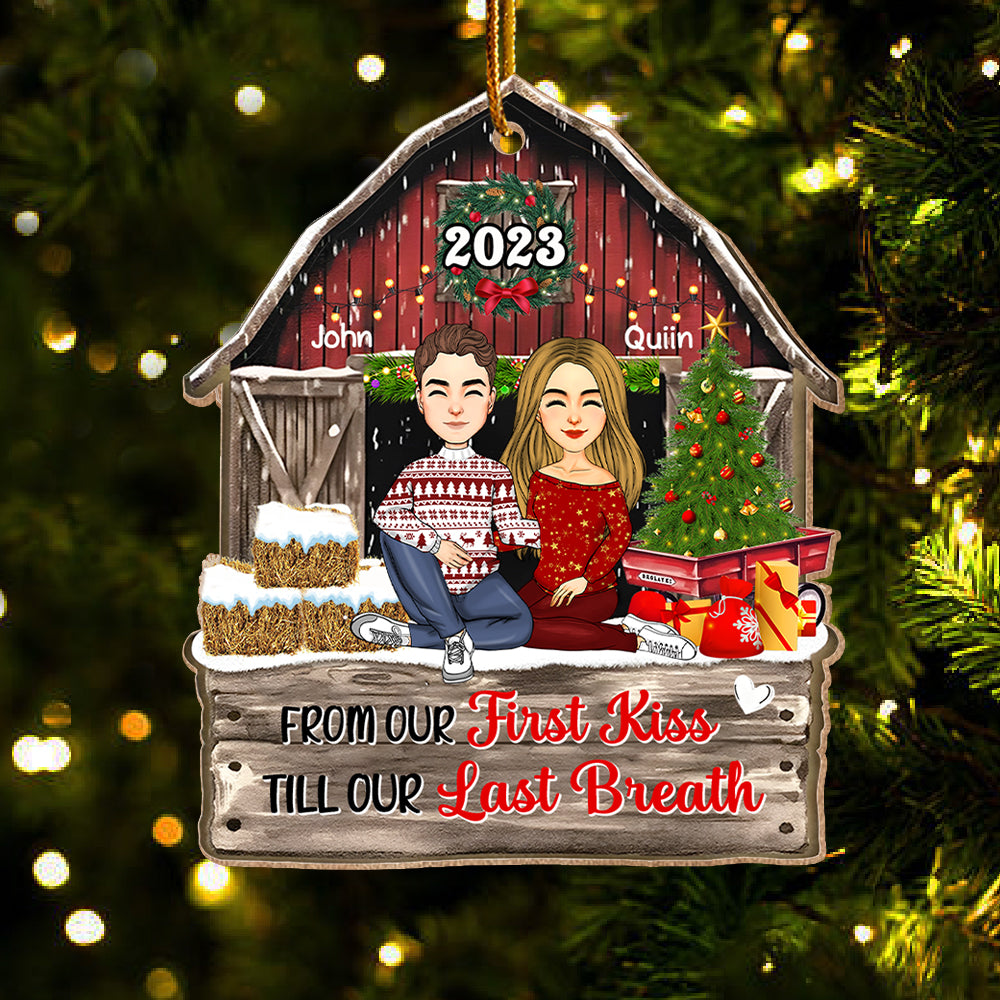 From Our First Kiss Till Our Last Breath - Customized Couple Ornament For Christmas