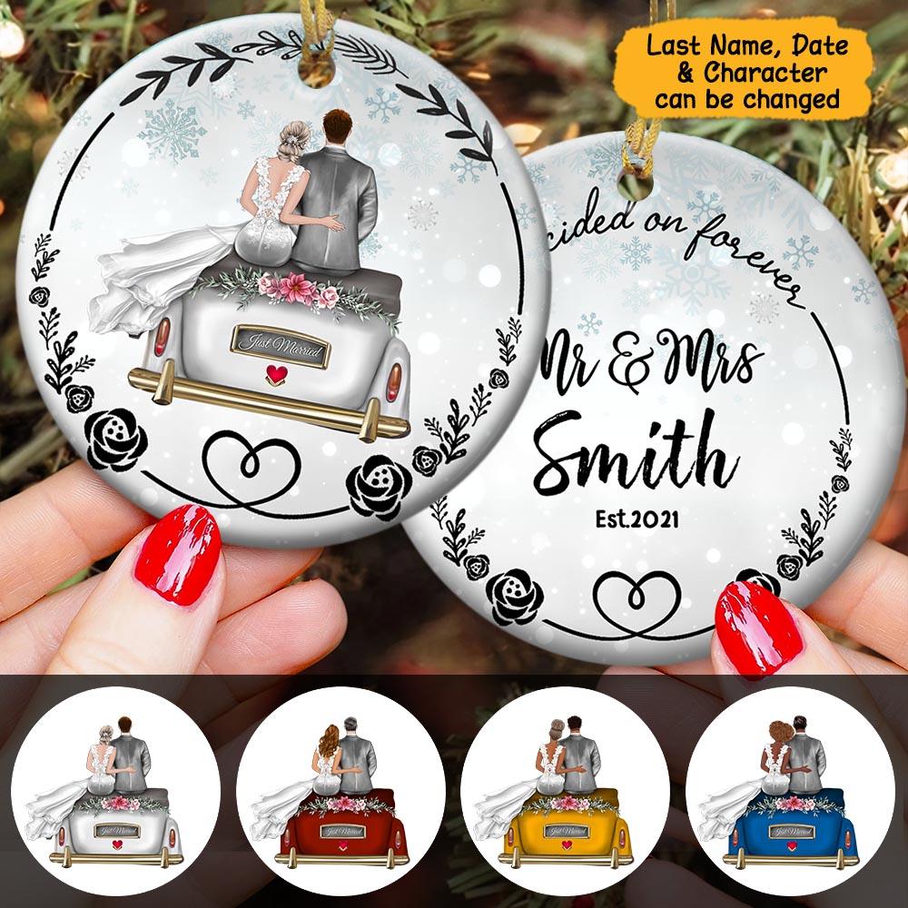 We Decided On Forever Mr And Mrs Last Name Personalized Circle Ornament Gift For Him Her