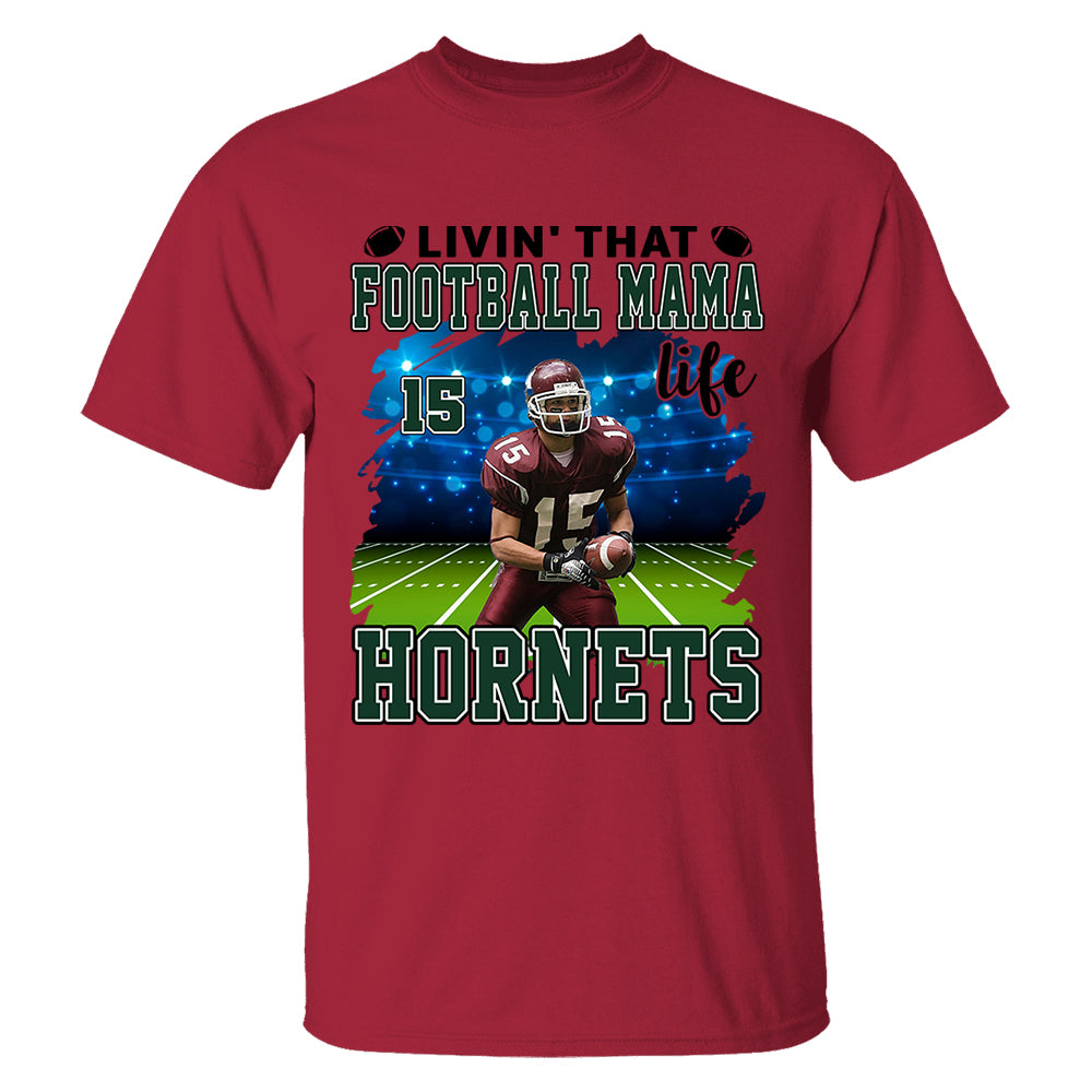 Livin' That Football Mom Life Personalized Football Game Days Shirt Custom Your Photo