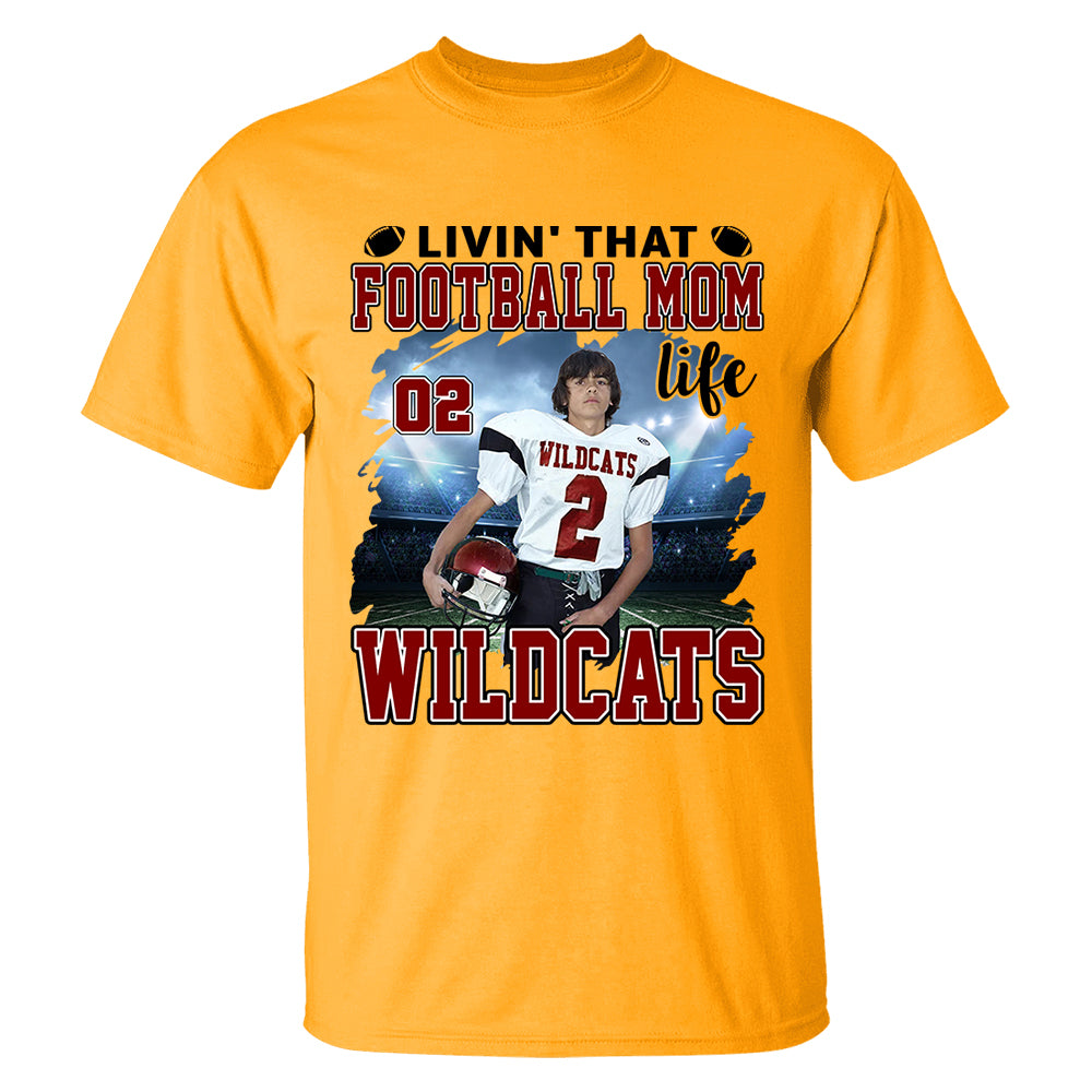 Livin' That Football Mom Life Personalized Football Game Days Shirt Custom Your Photo
