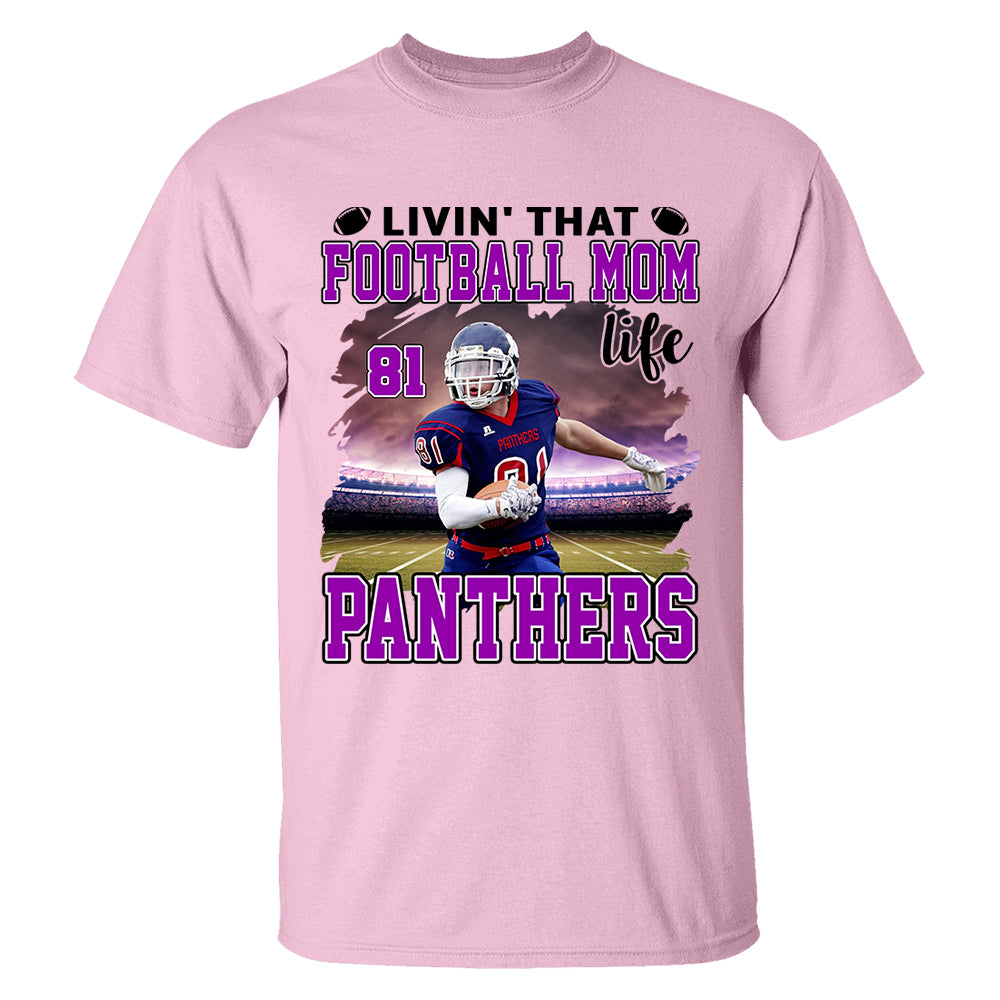 Livin' That Football Mom Life Personalized Football Game Days Shirt Custom Your Photo